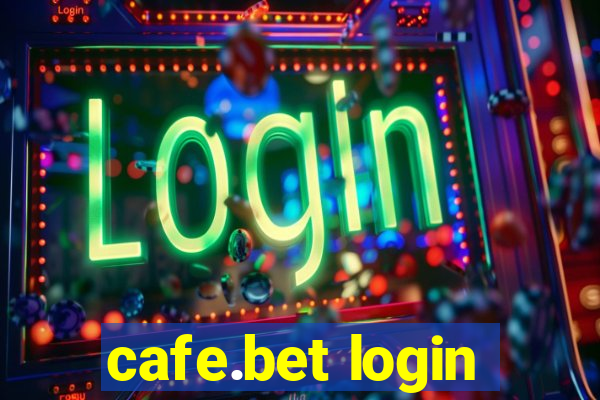 cafe.bet login